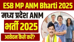 ESB MP ANM Bharti 2025