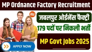 MP Ordnance Factory Recruitment 2025