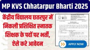 MP KVS Chhatarpur Bharti 2025