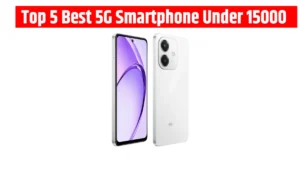 Top 5 Best 5G Smartphone Under 15000
