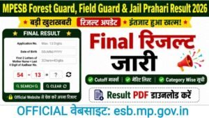 MPESB Forest Guard, Field Guard & Jail Prahari Result 2026